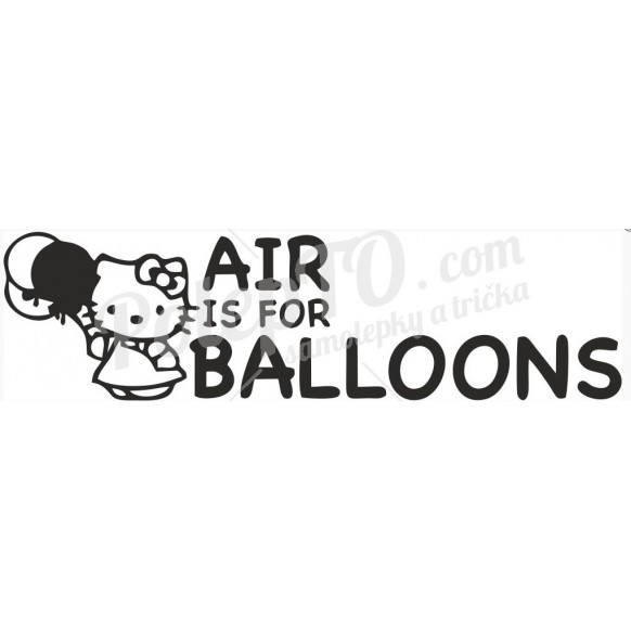 Air is for balloons