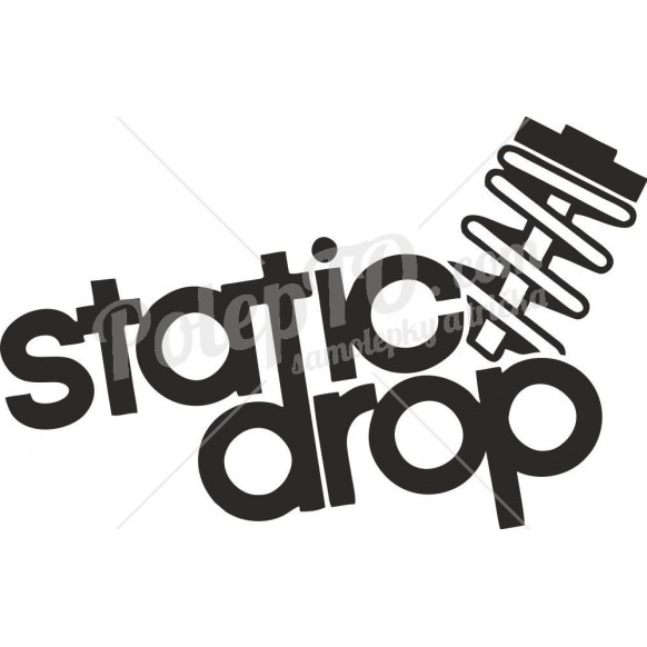 Static drop