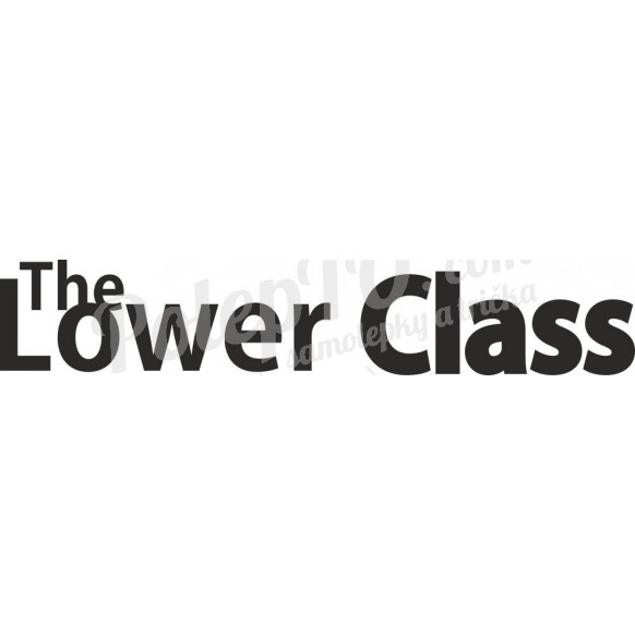 The lower class