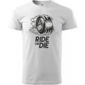 Tričko Ride or Die