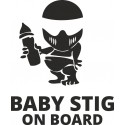 Baby stig on board